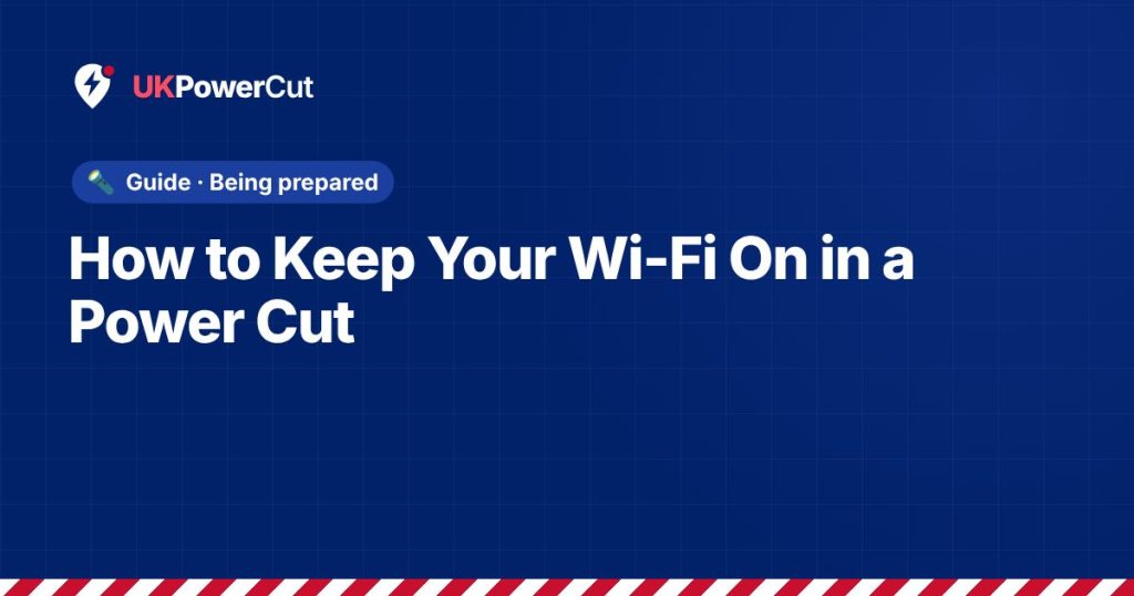 How to Keep Your Wi-Fi On in a Power Cut